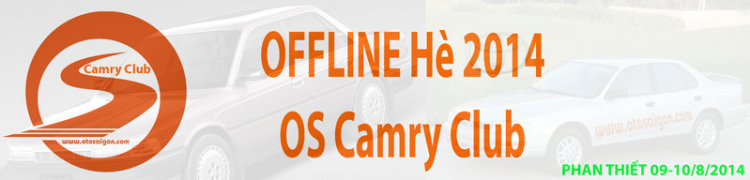 LỊCH TRÌNH OFFLINE CAMRY CLUB 09/10.08.2014