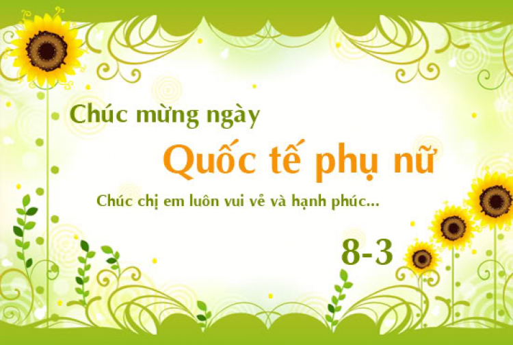 Chúc mừng các mợ ngày 8/3