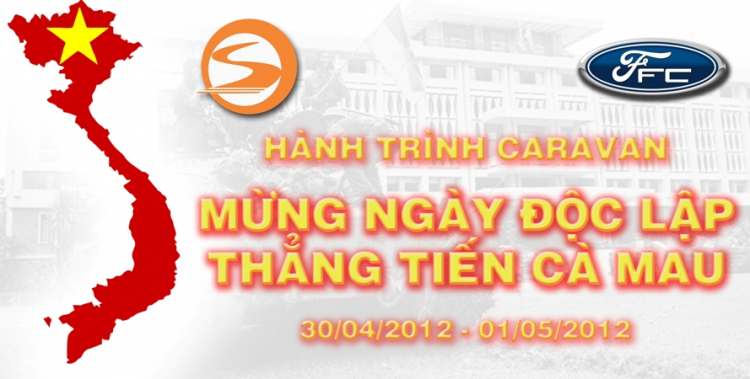 FFC CARAVAN GIẢI PHÓNG MŨI CÀ MAU 28/4 - 30/4