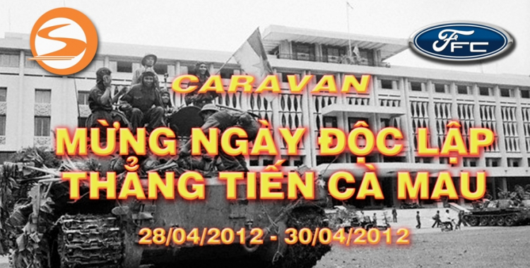 FFC CARAVAN GIẢI PHÓNG MŨI CÀ MAU 28/4 - 30/4