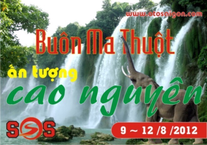 [S.O.S] OFF Buôn Ma Thuột- ẤN TƯỢNG ĐẤT CAO NGUYÊN