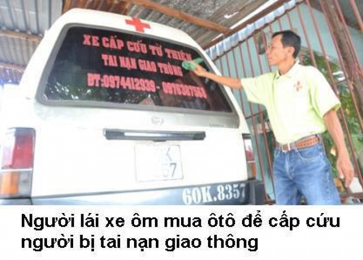 Lái xe ôm để dành tiền mua xe cấp cứu người bị tai nạn giao thông.