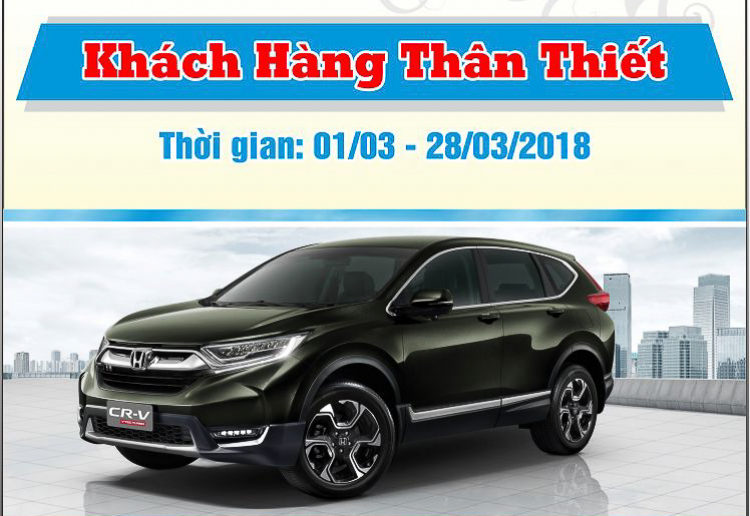 Honda Việt Nam triển khai Chương trình Dịch vụ “Khách hàng thân thiết” từ ngày 01/03 đến 28/03/2018