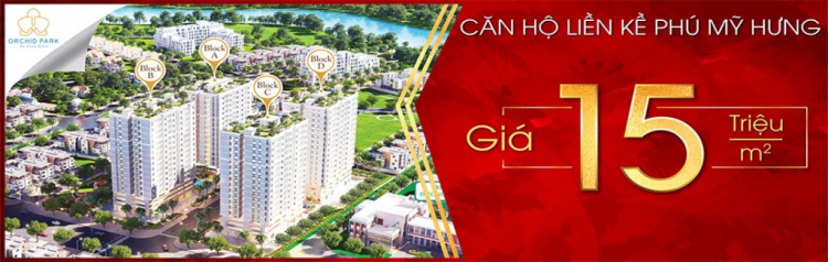 Chia sẻ thông tin căn hộ Orchid Park N.Bè các bác Chia sẻ thông tin căn hộ Orchid Park N.Bè các bác