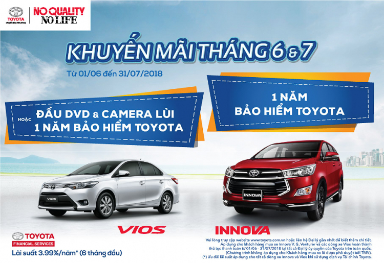 Chương trình quà tặng hấp dẫn kéo dài đến hết tháng 7/2018 khi mua Toyota Innova và Vios