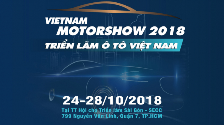 15 hãng xe tham gia Triển lãm Ô tô Việt Nam 2018 (Vietnam Motor Show)