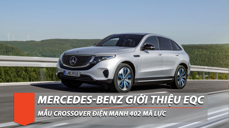 Mercedes giới thiệu mẫu crossover điện EQC hoàn toàn mới