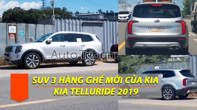 Kia Telluride bị bắt gặp khi chạy thử; đối thủ mới của Toyota Highlander hay Mazda CX-9