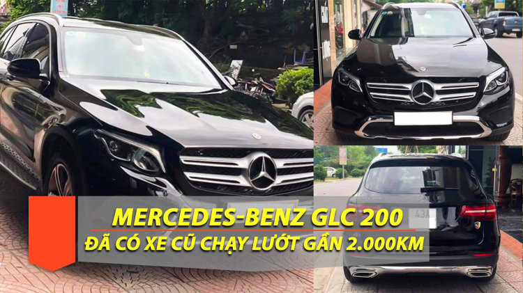 Mercedes-Benz GLC 200 đã qua sử dụng đầu tiên tại Việt Nam; chạy “lướt” gần 2.000Km