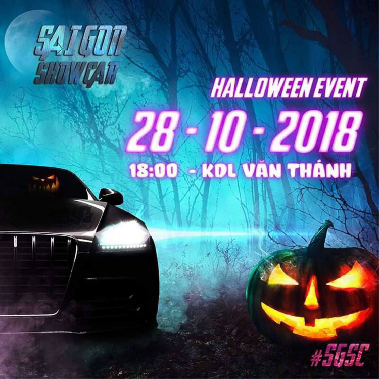 Mời tham gia Ngày hội Halloween với Saigon Show Car tại KDL Văn Thánh; 18h 28/10/2018