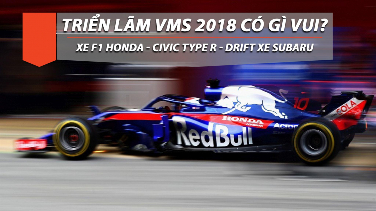 [VMS 2018] Xem gì ở triển lãm Vietnam Motor Show 2018?