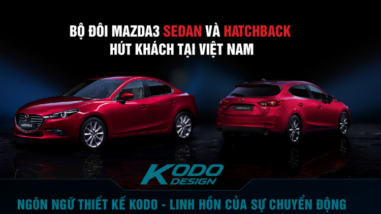 Bộ đôi Mazda3 sedan và Hatchback hút khách tại Việt Nam