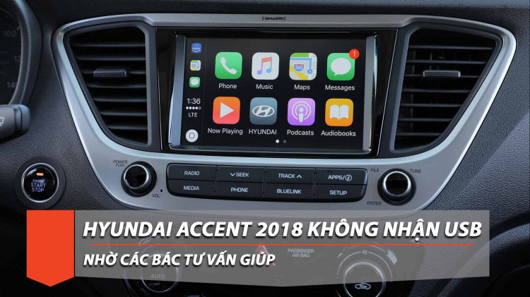 ACCENT 2018 lỗi không đọc được USB