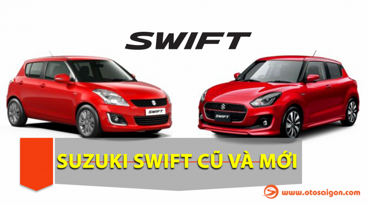 [THSS] So sánh sự khác biệt giữa Suzuki Swift mới và cũ tại Việt Nam