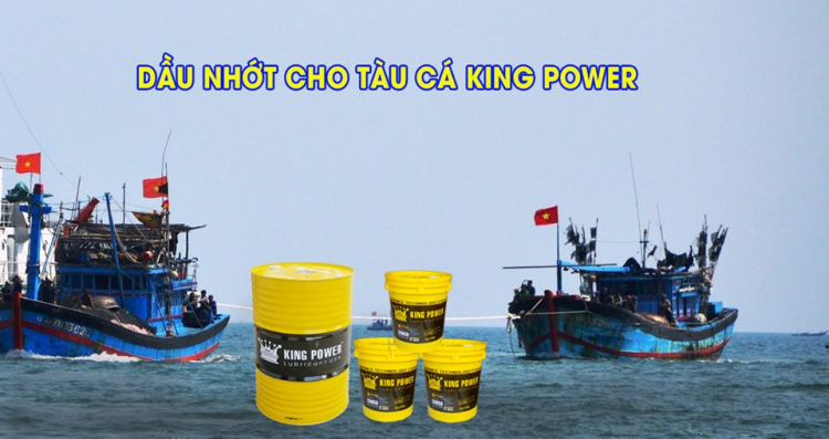 Dầu nhớt hàng hải, tàu đánh bắt cá, hàng nhập 100% từ Ả Rập thương hiệu King Power