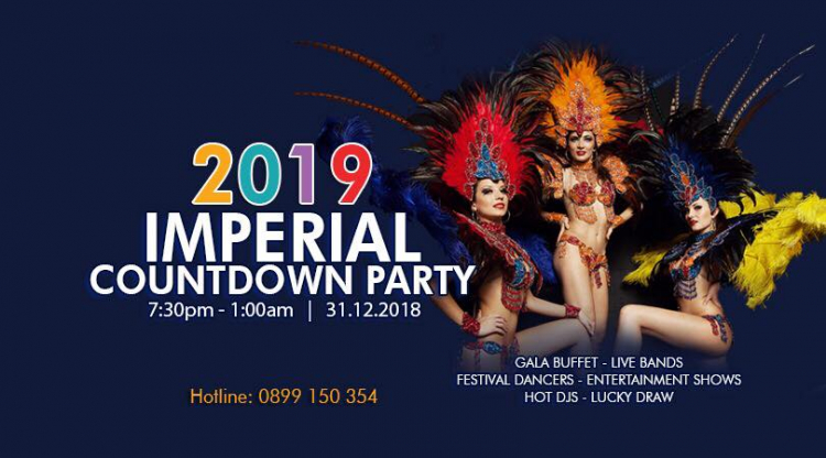 Đón năm mới 2019 với IMPERIAL Gala Dinner & Countdown Party theo phong cách “hoàng gia”