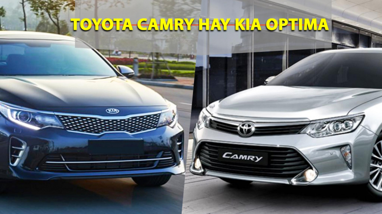 Nên lấy Kia Optima hay Toyota Camry 2.0? Chênh nhau hơn 250tr
