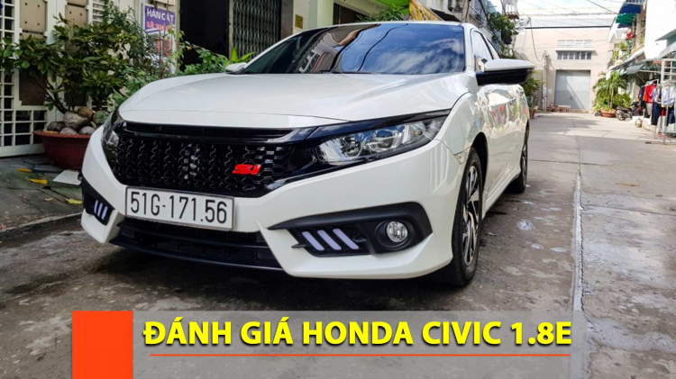 Chia sẻ kinh nghiệm mua và sử dụng xe Honda Civic 1.8E 2018