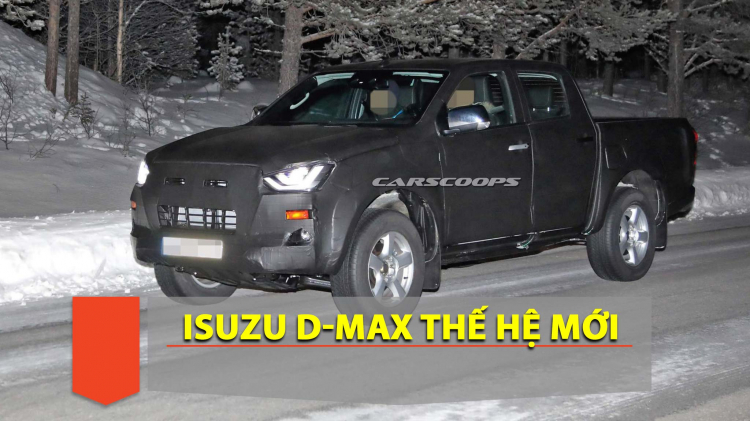 Isuzu đang phát triển thế hệ mới cho D-Max; vẫn chia sẻ khung gầm của Mazda BT-50