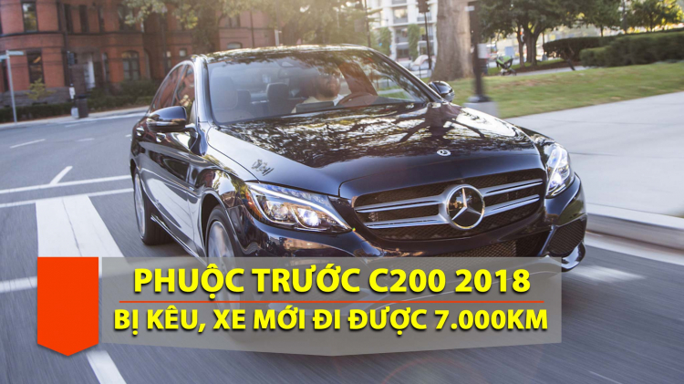 Phuộc trước của Mercedes C200 2018 của em bị kêu; mới đi 7.000km