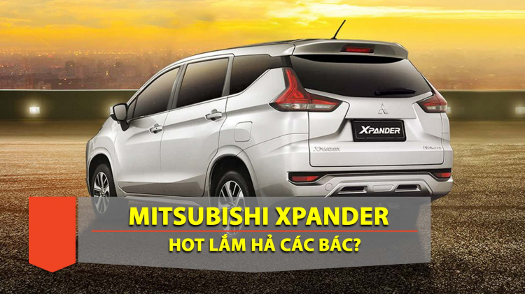 Mitsubishi Xpander đắt hàng lắm hả các bác?