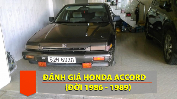 [Viết về Xế yêu] Honda Accord 86: Chiếc xe mang nhiều cảm xúc