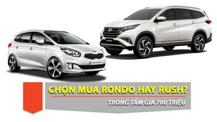 Kia Rondo và Toyota Rush: Em nên chọn mua xe nào?