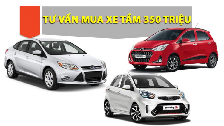 Tư vấn mua xe tầm 350 triệu đồng (nếu có trả góp càng tốt ạ)