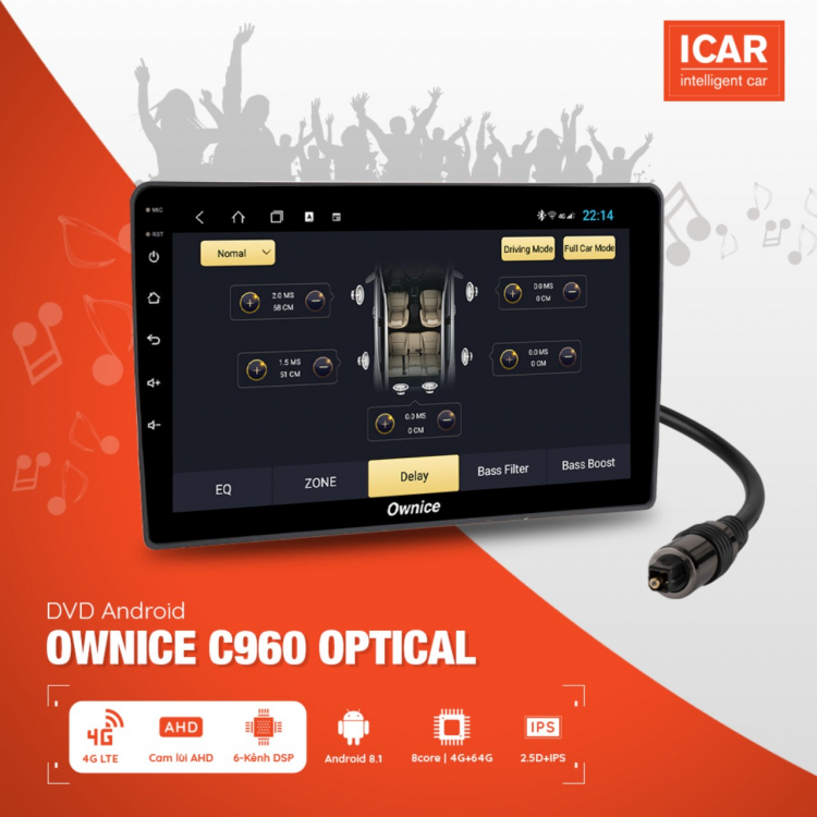 Ownice C960 Optical: Android 8.1, 4+64, DSP, AHD, 4G Lte, Cổng âm thanh quang học (Optical) - Đỉnh cao mới cho đầu dvd android cho xe ô tô Ownice C960 Optical: Android 8.1, 4+64, DSP, AHD, 4G Lte, Cổng âm thanh quang học (Optical) - Đỉnh cao mới cho đầu dvd android cho xe ô tô