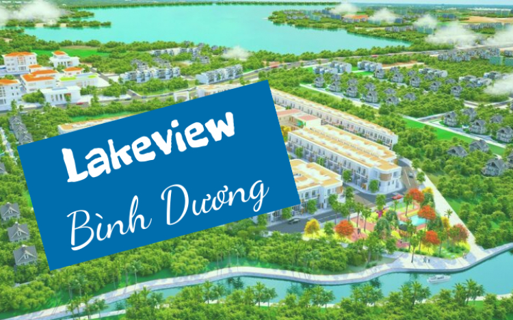 Đất nền Lakeview Bình Dương - 650tr/nền - LH: 0908.27.55.44