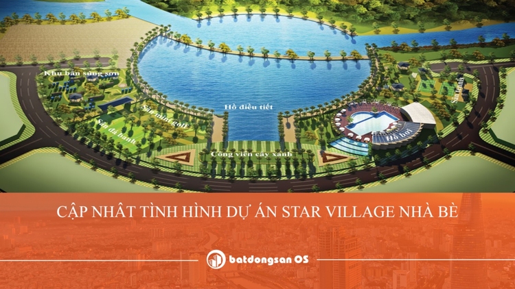 Dự án Star Village Nhà Bè - chia sẻ thông tin không mua bán