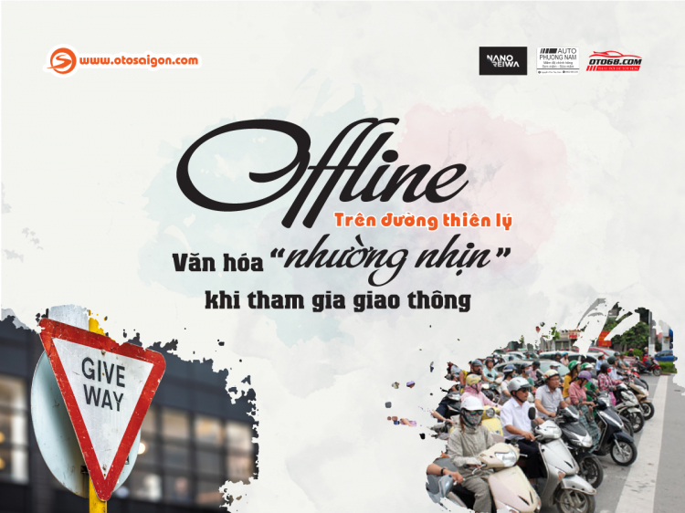 Mời tham dự Offline Trên đường thiên lý - Văn hóa nhường nhịn khi tham gia giao thông