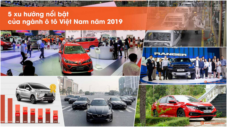 5 xu hướng nổi bật của ngành ô tô Việt Nam năm 2019