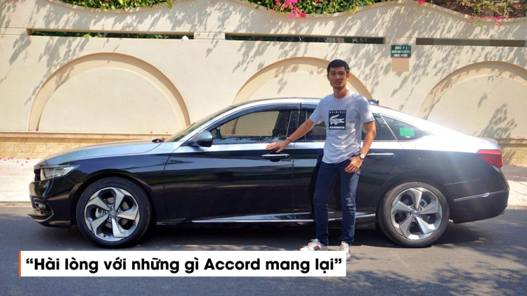 Người dùng đánh giá Honda Accord 2019: “Không hối tiếc khi mua Accord”