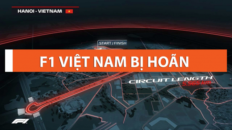 Chặng đua F1 tại Việt Nam chính thức bị hoãn
