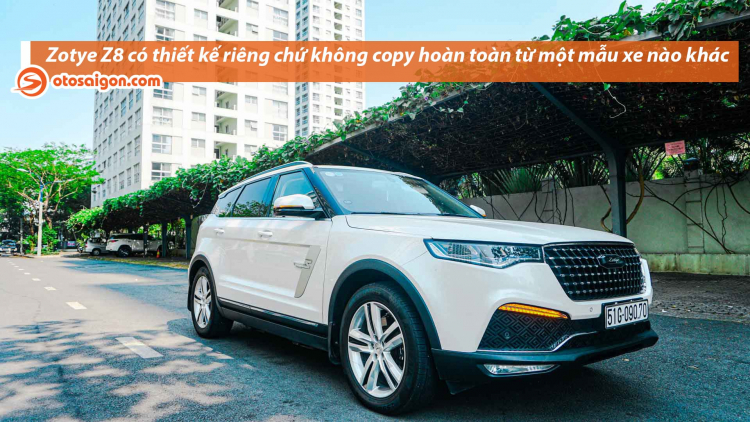 Người dùng đánh giá Zotye Z8 sau 20.000km: "Xe mạnh, nhiều option mà lại rẻ hơn CX-5, CR-V"