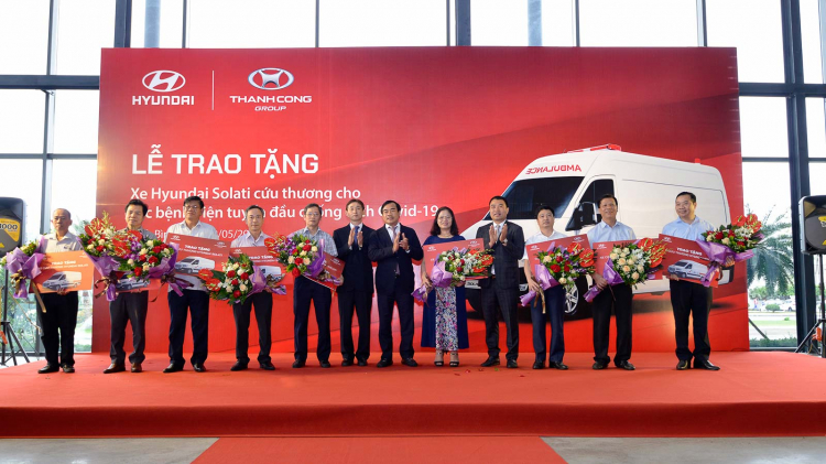Hyundai Thành Công tặng 10 xe Solati cứu thương cho tuyến đầu chống dịch Covid-19