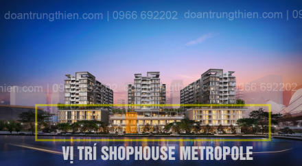 Vi-tri-Ban-shophouse-metropole.jpg