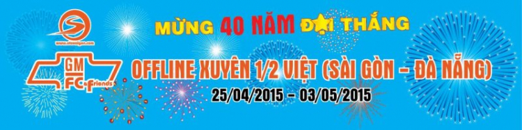 GMFC xuyên nửa Việt: SG-Đà Nẵng-SG trong 9 ngày dịp 30/4/2015 GMFC xuyên nửa Việt: SG-Đà Nẵng-SG trong 9 ngày dịp 30/4/2015