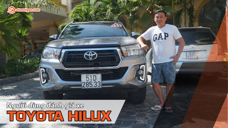 Người dùng đánh giá Toyota Hilux sau 40.000 km: "Bán tải Mỹ hay Nhật đều có chất riêng"