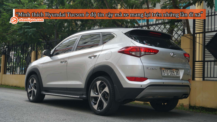 Người dùng đánh giá Hyundai Tucson sau 3 năm sử dụng: “Mình từng có định kiến với xe Hàn"