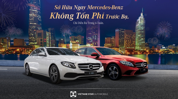 Sở hữu ngay Mercedes-Benz không tốn phí trước bạ tại Vietnam Star
