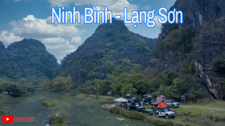 Hai ngày hạ trại ở Ninh Bình và Lạng Sơn