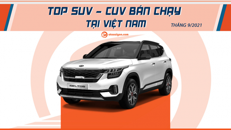 Top xe CUV SUV bán chạy tháng 9-2021.jpg