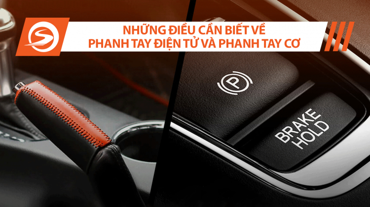 phanh tay điện tử và phanh tay cơ