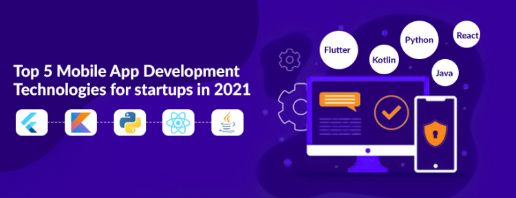 5 công nghệ thiết kế app hàng đầu cho các công ty 2022 5 công nghệ thiết kế app hàng đầu cho các công ty 2022