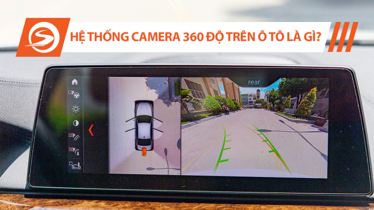 Tìm hiểu hệ thống camera 360 độ trên ô tô - Bảng giá camera 360 độ lắp trên ô tô
