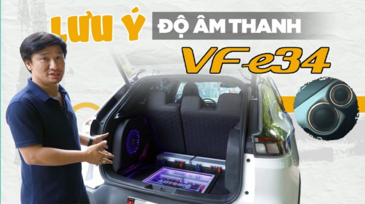 [Video] Độ âm thanh cho xe điện VinFast VF e34 cần lưu ý gì?