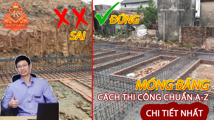 MÓNG BĂNG-Tìm hiểu quy trình, biện pháp kỹ thuật thi công móng băng cùng kiến trúc sư Chu Minh Công