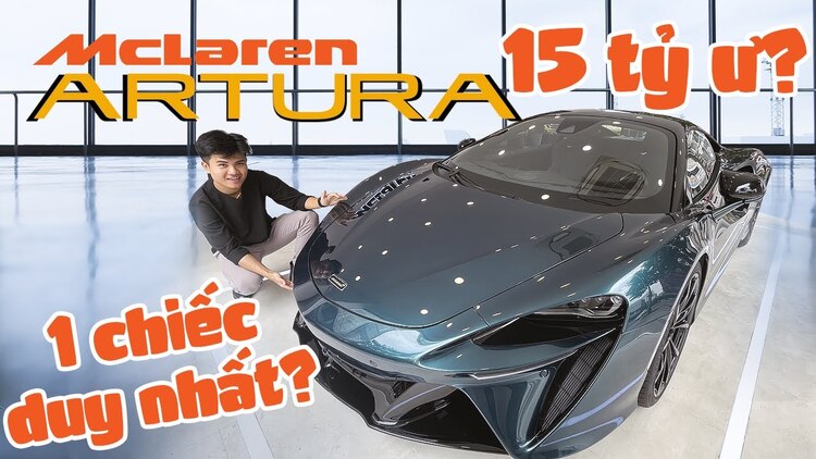 [Video] Những thứ hay ho và ấn tượng trên siêu xe McLaren Artura giá gần 15 tỷ tại VN